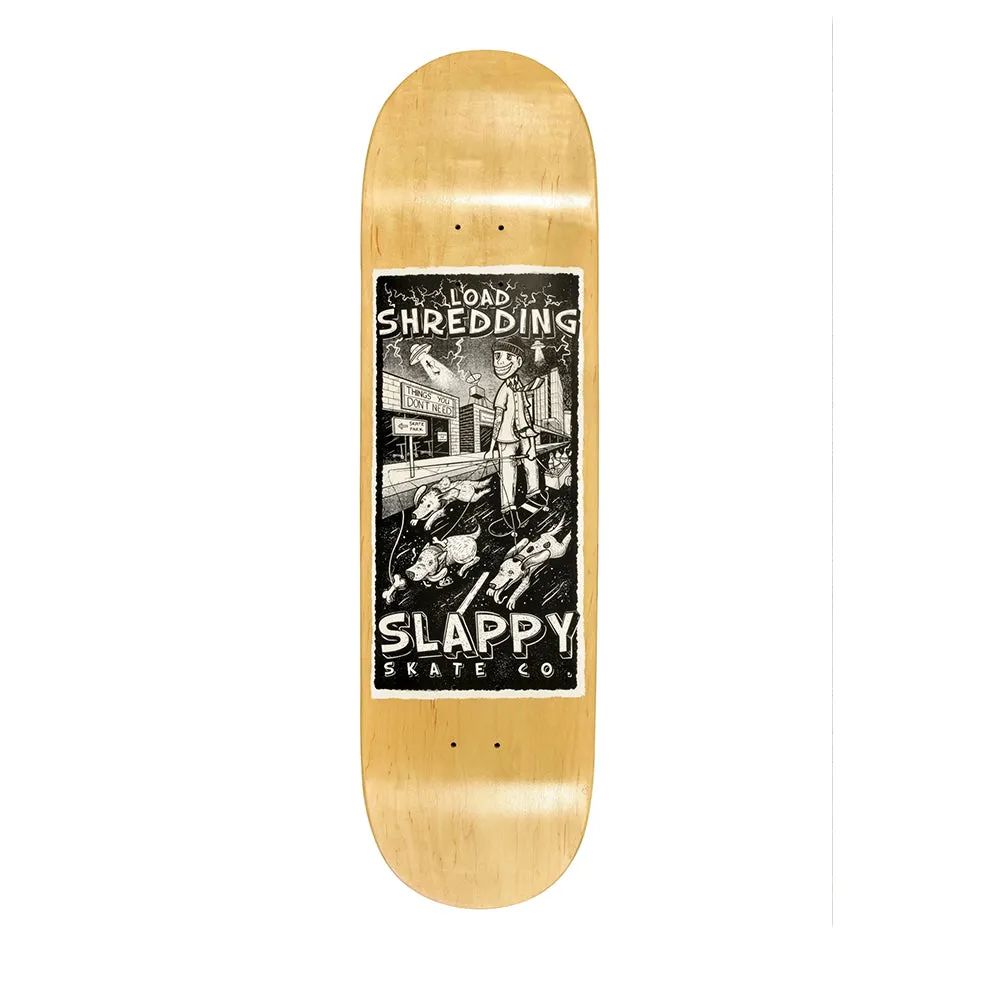 Slappy Skate Co - Load Shredding Deck