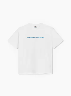 Strangest of the Strange T-shirt White